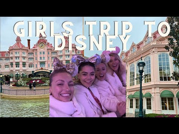 Disneyland Paris: A Magical Girly Weekend Adventure